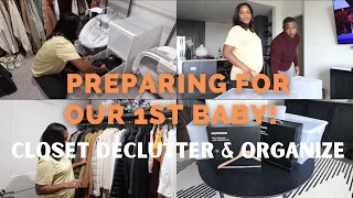 PREPARING FOR OUR FIRST BABY! EP. 1 CLOSET DECLUTTER AND ORGANIZATION | NESTING & ORGANIZING