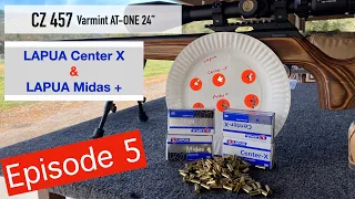 CZ 457 AT-ONE - Lapua Center X & Lapua Midas + Ammo accuracy @ 50 Yards