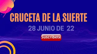 Cruz de la Suerte para hoy Martes 28 de Junio de 2022