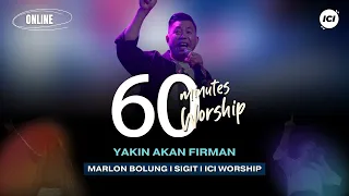 60 MINUTES WORSHIP - YAKIN AKAN FIRMAN feat MARLON BOLUNG