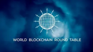 World Blockchain Round Table | How many blockchains do we need? | Episode 138