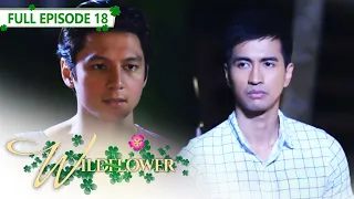 [ENG SUB] Ep 18 | Wildflower |  Maja Salvador, Tirso Cruz III, Aiko Melendez