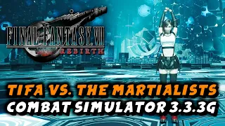 Final Fantasy 7 Rebirth - Tifa Vs. The Martialists (Combat Simulator 3.3.3G Hard Difficulty)