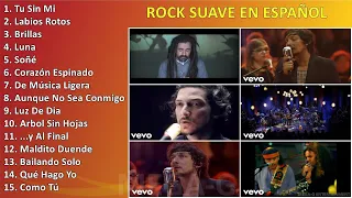 Rock suave en español ~ Grandes Exitos