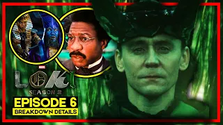 LOKI SEASON 2 | EPISODE 6 - BREAKDOWN DETAILS & EASTER EGGS