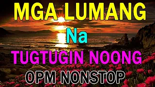 Victor Wood,Eddie Peregrina,Rey Varela,Renz Verano -Non/stop OPM LUMANG TUGTUGIN NA MASARAP BALIKAN