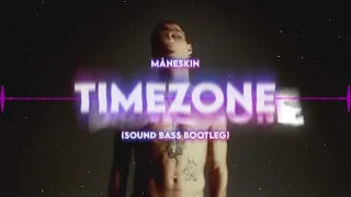 Måneskin - TIMEZONE (SOUND BASS Bootleg 2023)