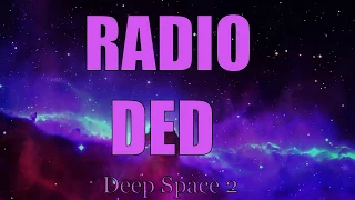 Radio DeD - Deep Space 2 (Non-Stop)