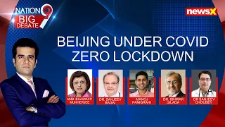 Beijing Under Covid Zero Lockdown | People Revolt | UN & WHO In Ignorance | NewsX