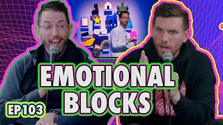 Emotional Blocks with @nealbfree | Sal Vulcano & Chris Distefano: Hey Babe! | EP 103