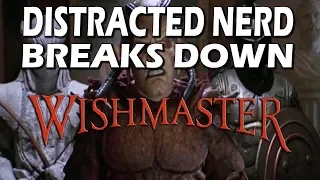 Wishmaster Breakdown