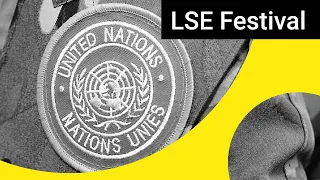 The Future of the United Nations | LSE Festival Event