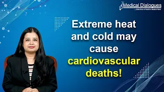 Extreme temperatures linked to Cardiovascular deaths