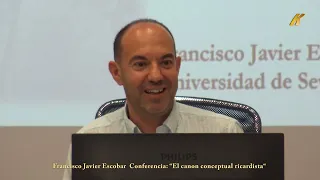 Francisco J Escobar conferencia: El canon conceptual ricardista Curso de verano Olavide Carmona 2022