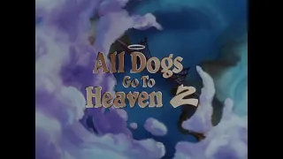 All Dogs Go to Heaven 2 - 1996 Theatrical Trailer (35mm 4K)