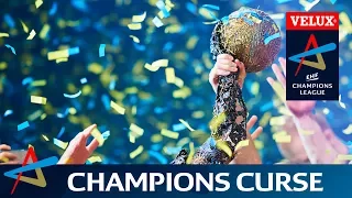 The curse of the VELUX EHF FINAL4 champions