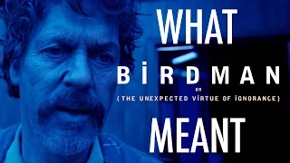 Birdman - What it all Meant