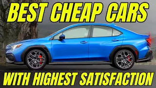 Top 10 Best CHEAP Cars With Highest Satisfaction (per Consumer Reports)