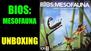 [UNBOXING] Bios: Mesofauna (Phil Eklund)