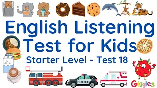 ESL - English Listening Test for Kids - Starter Level - Test 18