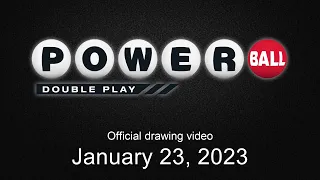Powerball Double Play drawing for January 23, 2023