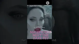 Maleficent meet the other dark fey generation