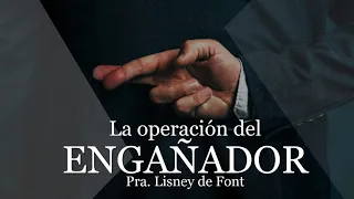 Pra Lisney de Font | La Operación del Engañador | 06-01-22