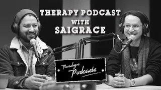 Saigrace | Paradygm Podcasts | Ep 003