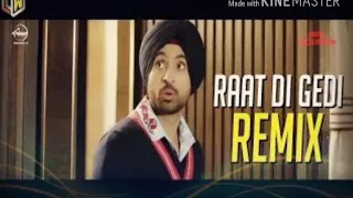 (RAAT DI GEDI) Remix full new song by Diljeet Dosanjh