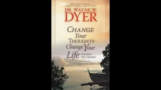 CHANGE YOUR THOUGHTS  CHANGE YOUR LIFE, Living with the wisdom of the Dao  Dr Wayne Dyer