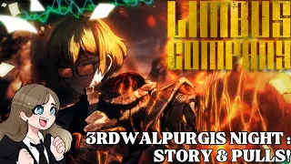 OMG THEY CAME HOME!! | [Limbus Company] - 3rd Walpurgis Night Story, Pulls & New Mirror Dungeon Run!
