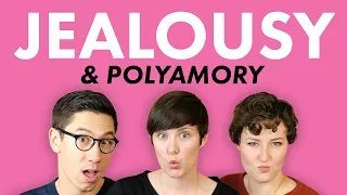 Jealousy & Polyamory