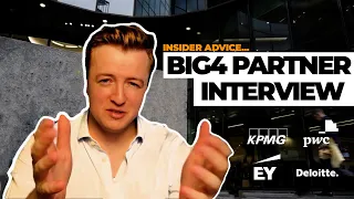 Ace Your BIG 4 Partner Interview in 3 Steps (PwC, EY, Deloitte, KPMG)