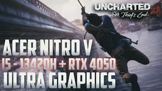 UNCHARTED 4 - ACER NITRO V | RTX 4050 | i5 13420H | MAXIMUM SETTINGS | WITH FPS