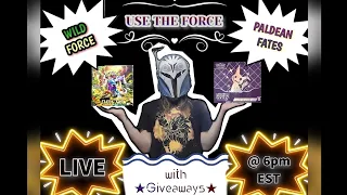★LIVE★ -WILD FORCE and PALDEAN FATES-