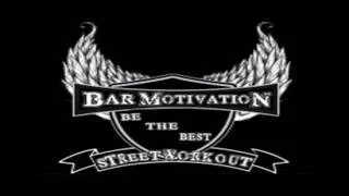 Bar Motivation ll First Workout Mix ll StreetWorkout ll