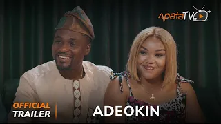 Adeokin Yoruba Movie 2024 | Official Trailer | Showing Next On ApataTV+