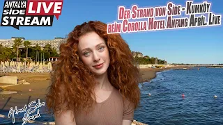 Der Strand von Side - Kumköy beim Corolla Hotel Anfang April. Live