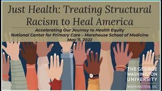 Just Health: Treating Structural Racism to Heal America