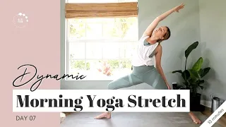 Day 7 | Morning Yoga Stretch | DYNAMIC | 10 Minutes Morning Yoga