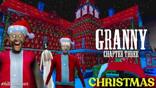 Granny 3 Christmas mode | Bridge Escape Extreme mode|Santa Claus Granny mode 🎄