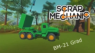 Scrap Mechanic BM-21 Grad multiple rocket launcher [Military Vehicles]