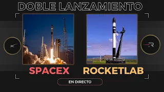 DOBLE LANZAMIENTO por SpaceX y Rocket Lab - Misiones Starlink 6-53 y Beginning Of The Swarm