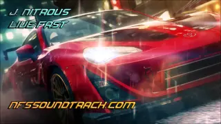 J. Nitrous - Live Fast (Need For Speed No Limits INTRO)