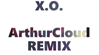 The Limba ft. Andro & Olga Buzova - X.O. (ArthurCloud Remix)