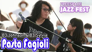 Freespace JazzFest 2022 | Pasta Fagioli – B3 Johnson & Sylvia (10 yrs old Jazz Prodigy)