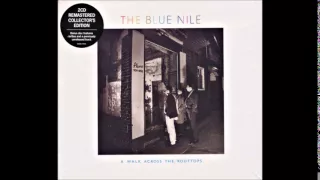 The Blue Nile  - Tinseltown in the Rain (Remastered)