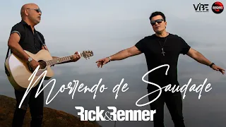 Rick & Renner - Morrendo de Saudade [Clipe Oficial]