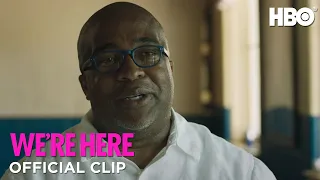 We're Here: Bob Meets Daryll (Episode 1 Clip) | HBO