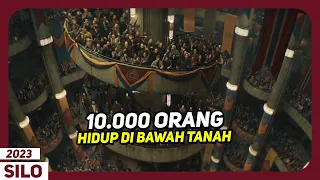 Bayangkan Seumur Hidup Kalian Tinggal Dibawah Tanah - Alur Cerita Series Silo 2023